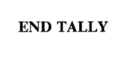 END TALLY trademark