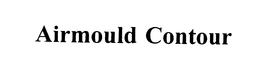 AIRMOULD CONTOUR trademark