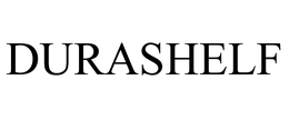 DURASHELF trademark