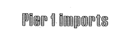 PIER 1 IMPORTS trademark