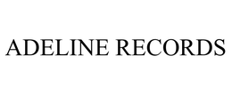 ADELINE RECORDS trademark
