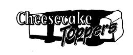 CHEESECAKE TOPPERS trademark