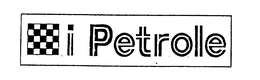 I PETROLE trademark