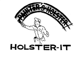 PAINTER'S HOLSTER HOLSTER-IT trademark