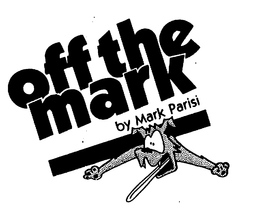 OFF THE MARK BY MARK PARISI trademark