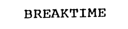 BREAKTIME trademark