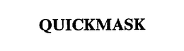 QUICKMASK trademark
