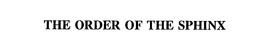 THE ORDER OF THE SPHINX trademark