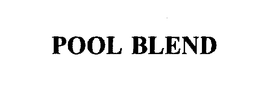POOL BLEND trademark