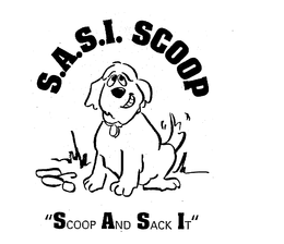 S.A.S.I. SCOOP "SCOOP AND SACK IT" trademark