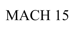 MACH 15 trademark