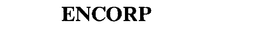 ENCORP trademark