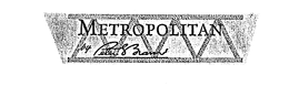 METROPOLITAN BY PETER S. BRAMS trademark
