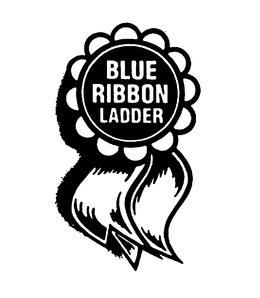 BLUE RIBBON LADDER trademark