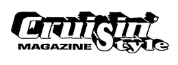 CRUISIN' STYLE MAGAZINE trademark
