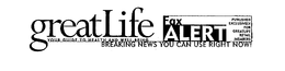 GREATLIFE FAX ALERT trademark