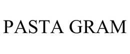 PASTA GRAM trademark