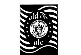 OLD 76 ALE MADISON BREWING CO. BENNINGTON, VT. trademark