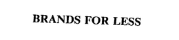 BRANDS FOR LESS trademark