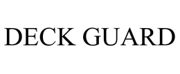 DECK GUARD trademark