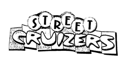 STREET CRUIZERS trademark