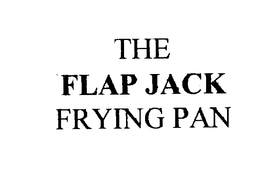 THE FLAP JACK FRYING PAN trademark