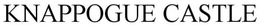 KNAPPOGUE CASTLE trademark