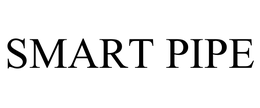 SMART PIPE trademark