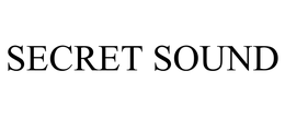 SECRET SOUND trademark