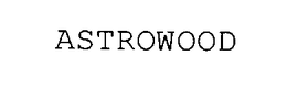 ASTROWOOD trademark