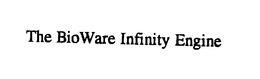 THE BIOWARE INFINITY ENGINE trademark