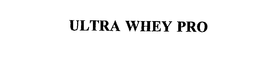 ULTRA WHEY PRO trademark