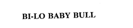 BI-LO BABY BULL trademark