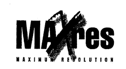 MAXRES MAXIMUM RESOLUTION trademark