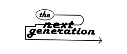 THE NEXT GENERATION trademark