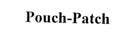 POUCH-PATCH trademark