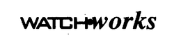 WATCH WORKS trademark