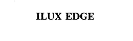 ILUX EDGE trademark