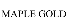 MAPLE GOLD trademark