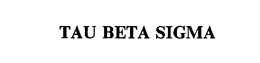 TAU BETA SIGMA trademark