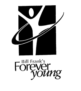 BILL FRANK'S FOREVER YOUNG trademark