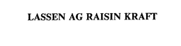 LASSEN AG RAISIN KRAFT trademark