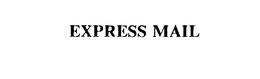 EXPRESS MAIL trademark