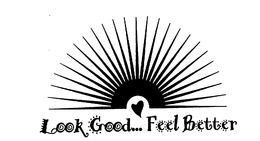LOOK GOOD... FEEL BETTER trademark