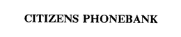 CITIZENS PHONEBANK trademark