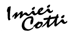 I MIEI COTTI trademark