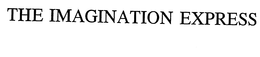 THE IMAGINATION EXPRESS trademark