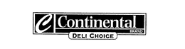 C CONTINENTAL BRAND DELI CHOICE trademark