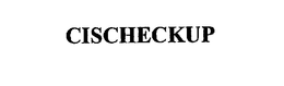 CISCHECKUP trademark