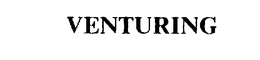 VENTURING trademark